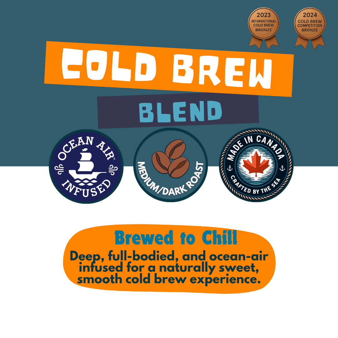 Cold Brew Blend - Dark Roast - Ocean Air Infused